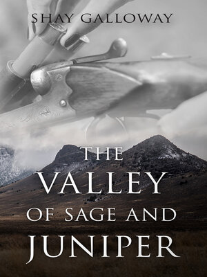 cover image of The Valley of Sage and Juniper